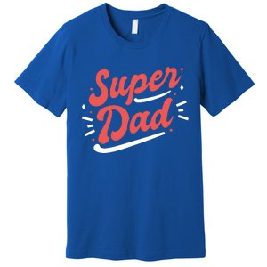 Super Dad Fathers Day Premium T-Shirt