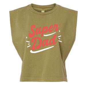 Super Dad Fathers Day Garment-Dyed Women's Muscle Tee