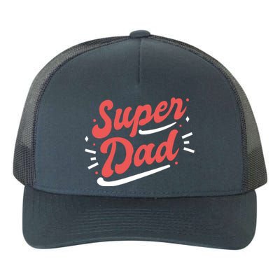 Super Dad Fathers Day Yupoong Adult 5-Panel Trucker Hat