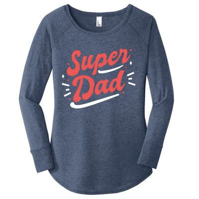 Super Dad Fathers Day Women's Perfect Tri Tunic Long Sleeve Shirt