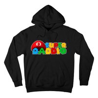 Super Daddio Gamer Dad Hoodie