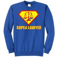 Super Lawyer Tall Sweatshirt