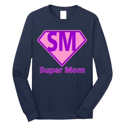 Super Mom Long Sleeve Shirt