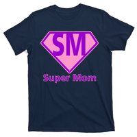 Super Mom T-Shirt