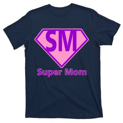 Super Mom T-Shirt