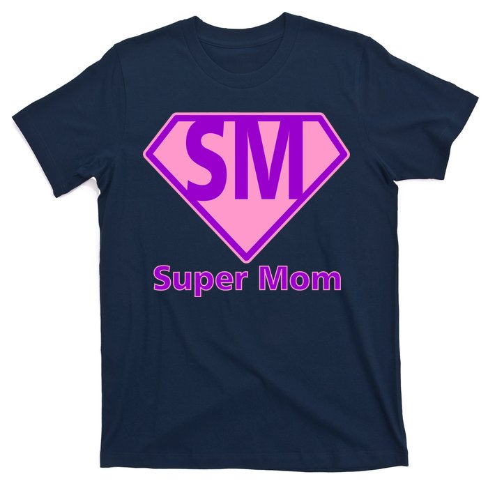 Super Mom T-Shirt