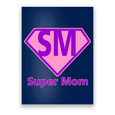 Super Mom Poster