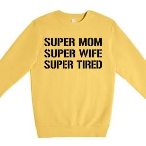 Super Mom Funny Gifts For Mothers Premium Crewneck Sweatshirt