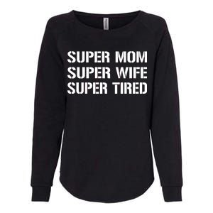 Super Mom Funny Gifts For Mothers Womens California Wash Sweatshirt