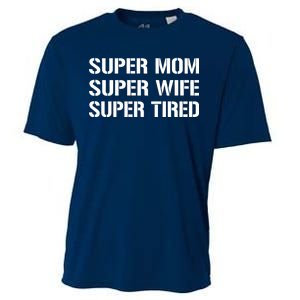 Super Mom Funny Gifts For Mothers Cooling Performance Crew T-Shirt