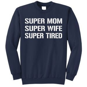 Super Mom Funny Gifts For Mothers Sweatshirt