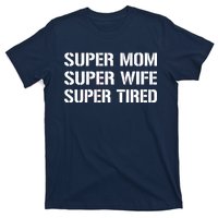 Super Mom Funny Gifts For Mothers T-Shirt