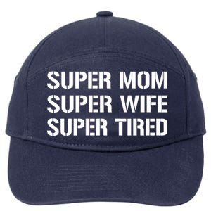 Super Mom Funny Gifts For Mothers 7-Panel Snapback Hat