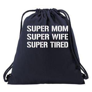 Super Mom Funny Gifts For Mothers Drawstring Bag