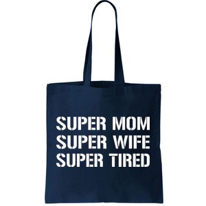 Super Mom Funny Gifts For Mothers Tote Bag