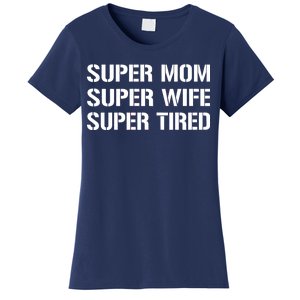 Super Mom Funny Gifts For Mothers Women's T-Shirt