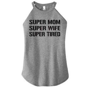 Super Mom Funny Gifts For Mothers Women's Perfect Tri Rocker Tank