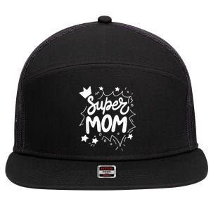 Super Mom Mothers Day 7 Panel Mesh Trucker Snapback Hat