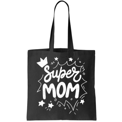 Super Mom Mothers Day Bag