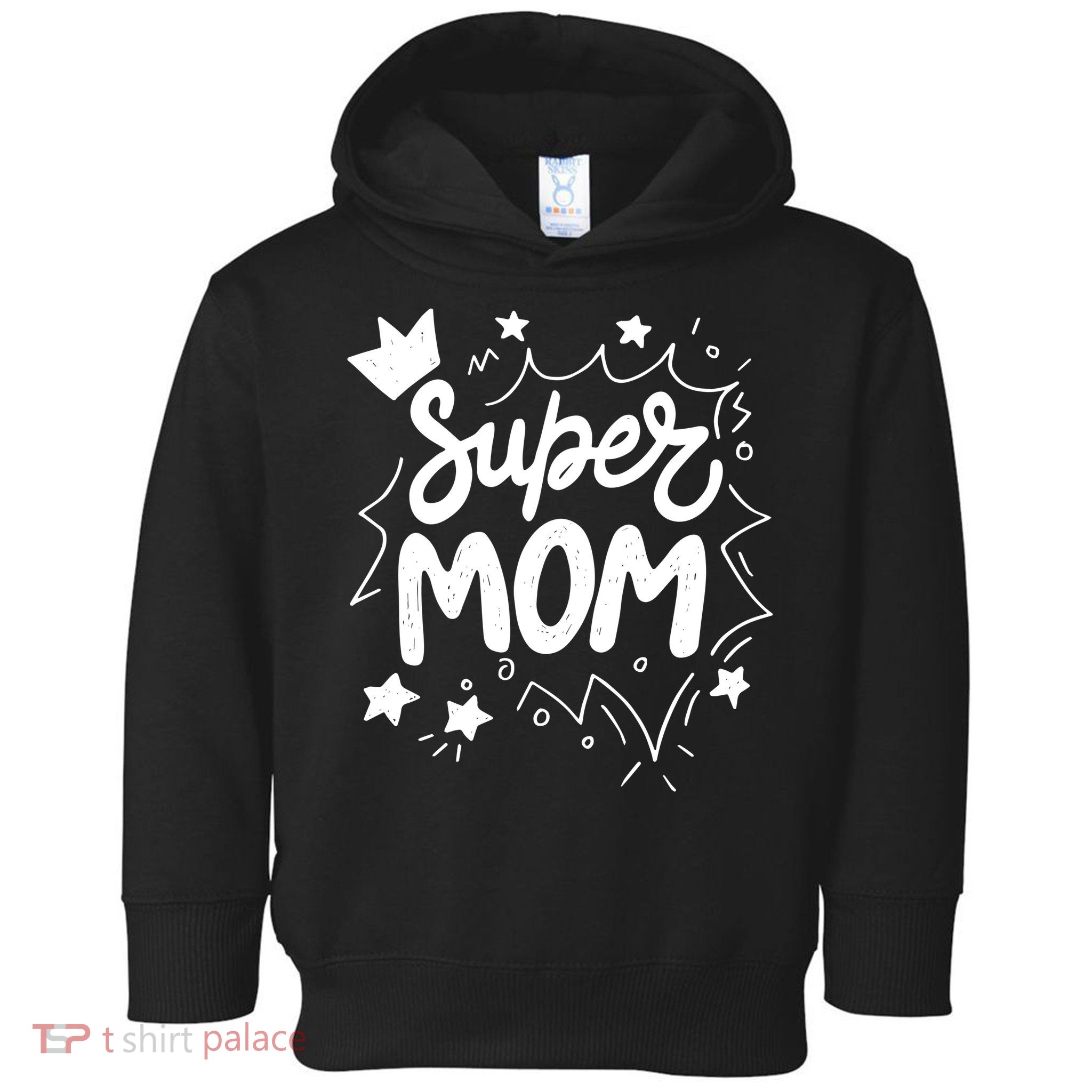Super Mom Mothers Day Toddler Hoodie