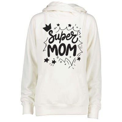 Super Mom Mothers Day Womens Funnel Neck Pullover Hood