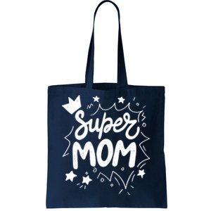 Super Mom Mothers Day Tote Bag