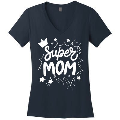 Super Mom Mothers Day Women's V-Neck T-Shirt