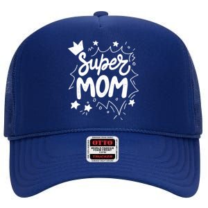 Super Mom Mothers Day High Crown Mesh Back Trucker Hat