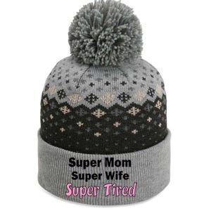 Super Mom Super Wife Super Tired The Baniff Cuffed Pom Beanie