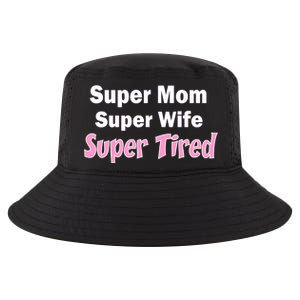 Super Mom Super Wife Super Tired Cool Comfort Performance Bucket Hat