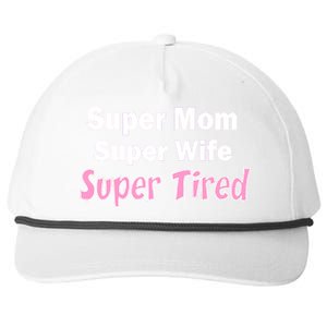 Super Mom Super Wife Super Tired Snapback Five-Panel Rope Hat