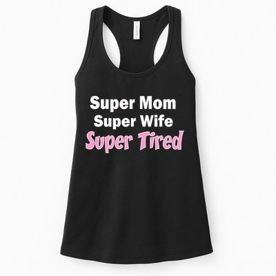 Super Mom Super Wife Super Tired Womens Tank Top