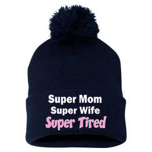 Super Mom Super Wife Super Tired Pom Pom 12in Knit Beanie