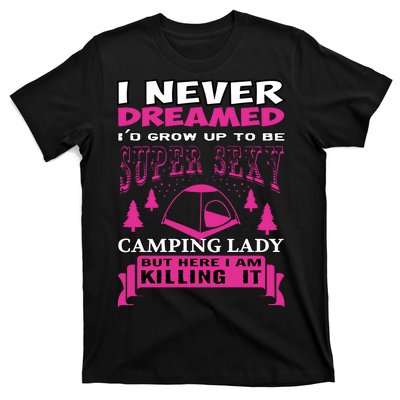 Super Sexy Camping Lady T-Shirt