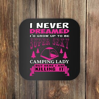 Super Sexy Camping Lady Coaster