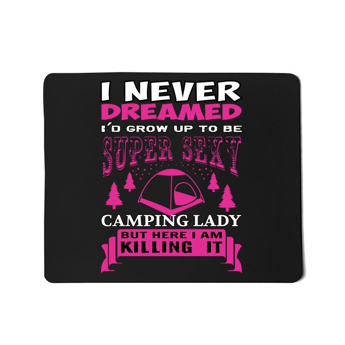 Super Sexy Camping Lady Mousepad