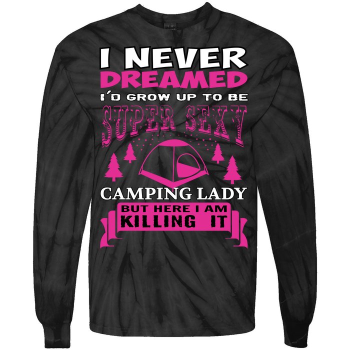 Super Sexy Camping Lady Tie-Dye Long Sleeve Shirt