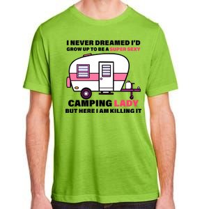 Super Sexy Camping Lady Killing It Adult ChromaSoft Performance T-Shirt