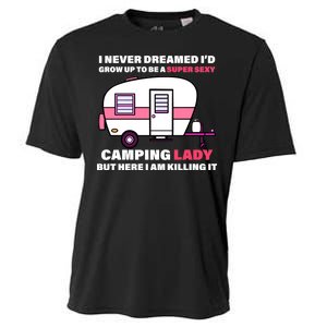 Super Sexy Camping Lady Killing It Cooling Performance Crew T-Shirt