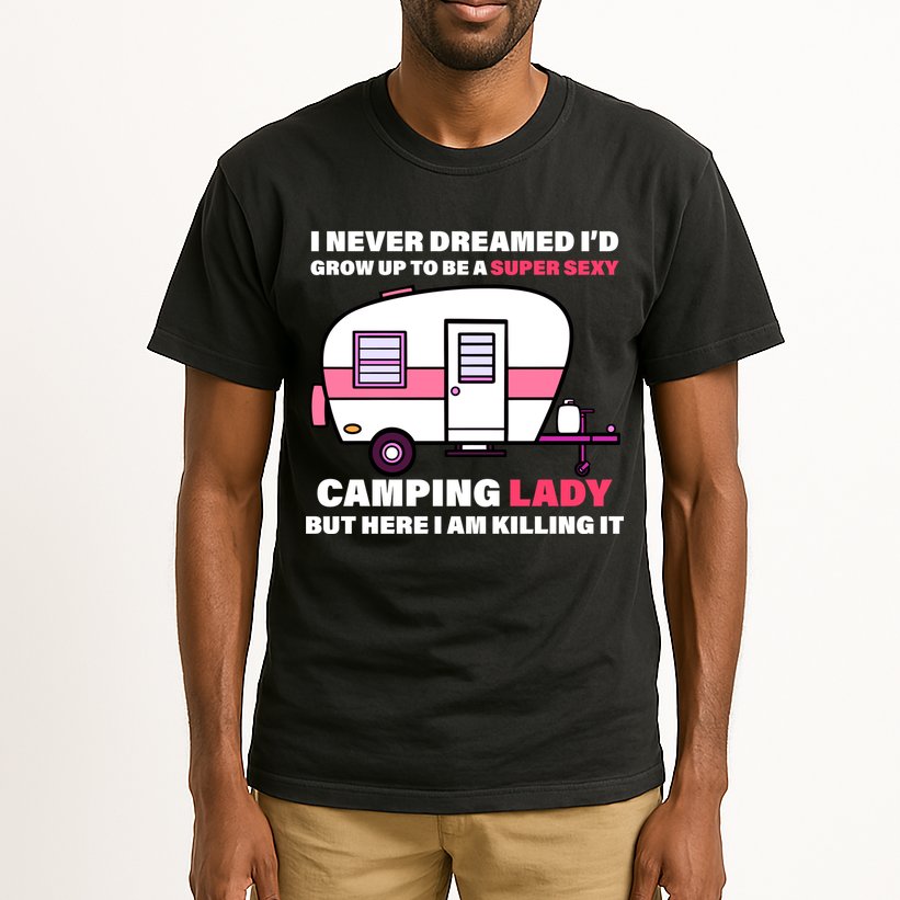 Super Sexy Camping Lady Killing It Tall T-Shirt