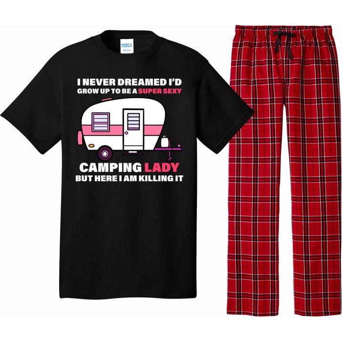 Super Sexy Camping Lady Killing It Pajama Set