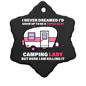 Super Sexy Camping Lady Killing It Ceramic Star Ornament