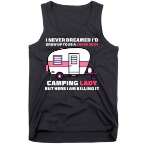 Super Sexy Camping Lady Killing It Tank Top