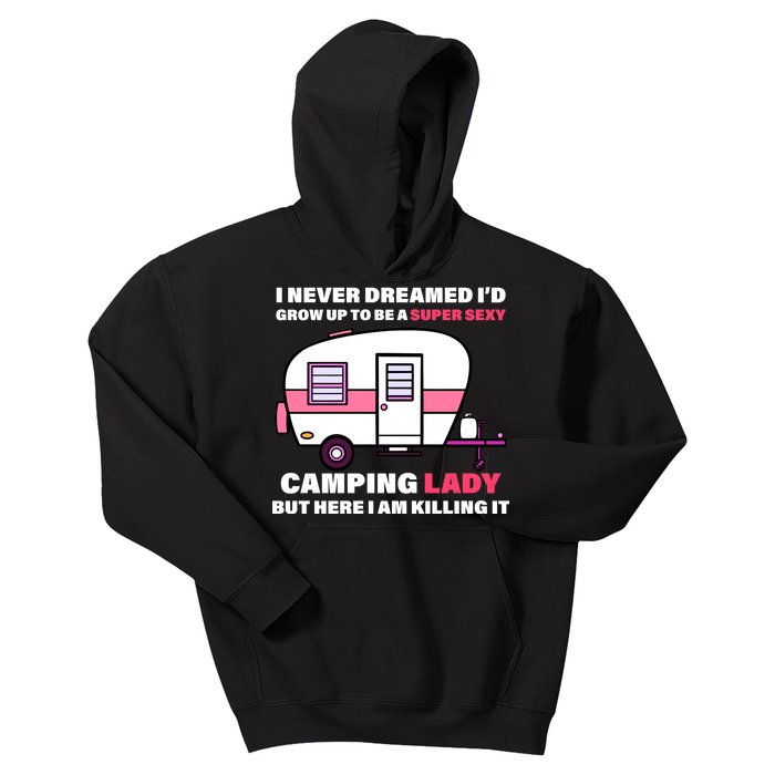 Super Sexy Camping Lady Killing It Kids Hoodie