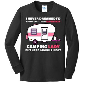 Super Sexy Camping Lady Killing It Kids Long Sleeve Shirt