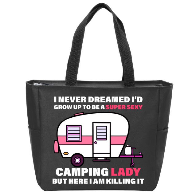 Super Sexy Camping Lady Killing It Zip Tote Bag