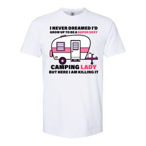 Super Sexy Camping Lady Killing It Softstyle CVC T-Shirt