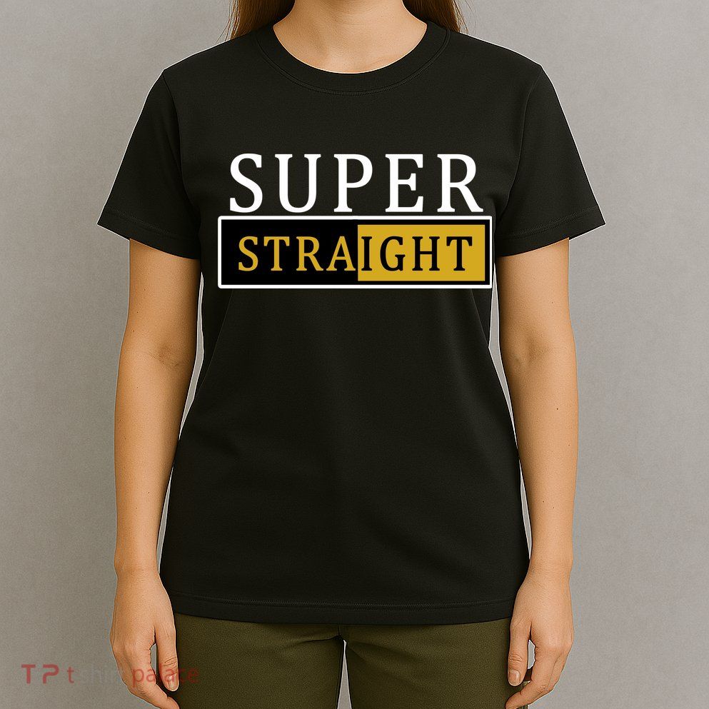 Super Straight T-Shirt