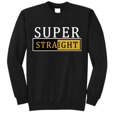 Super Straight Tall Sweatshirt