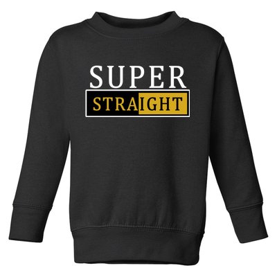 Super Straight Toddler Sweatshirt